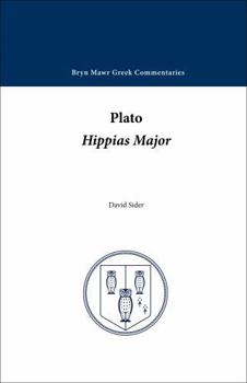 Paperback Plato Hippias Major (Bryn Mawr Commentaries, Greek) (Ancient Greek and English Edition) Book