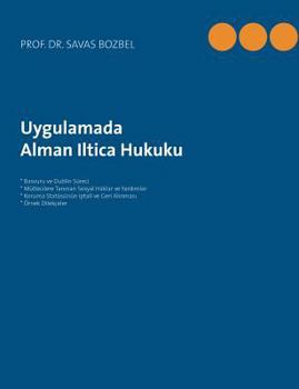 Alman Iltica Hukuku: Uygulamada