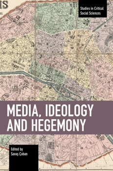 Paperback Media, Ideology and Hegemony Book