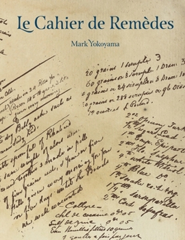 Paperback Le Cahier de Remèdes [French] Book