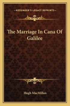 Paperback The Marriage In Cana Of Galilee Book