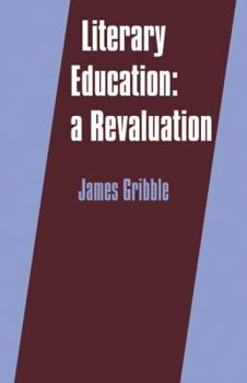 Paperback Literary Education: A Revaluation Book