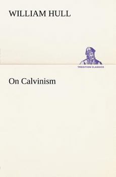 Paperback On Calvinism Book