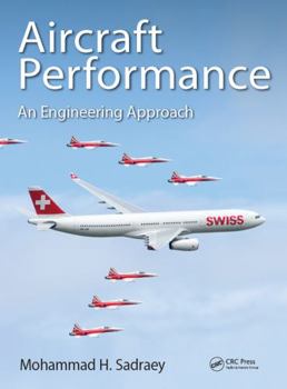 Hardcover Aircraft Performance: An Engineering Approach Book
