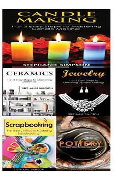 Paperback Candle Making & Ceramics & Jewelry & Scrapbooking + Pottery Book