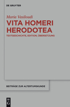 Hardcover Vita Homeri Herodotea: Textgeschichte, Edition, Übersetzung [German] Book