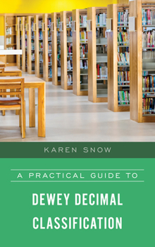 Paperback A Practical Guide to Dewey Decimal Classification Book