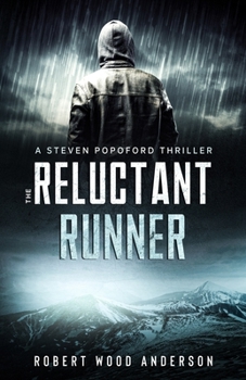 Paperback The Reluctant Runner (A Steven Popoford Thriller, #2): A Spiritual Thriller Book