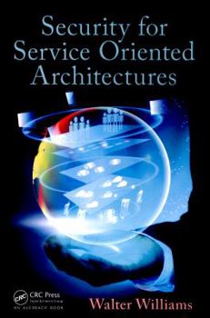 Paperback Security for Service Oriented Architectures Book