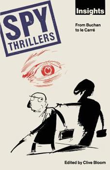 Paperback Spy Thrillers: From Buchan to Le Carré Book