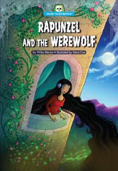 Rapunzel and the Werewolf Rapunzel and the Werewolf