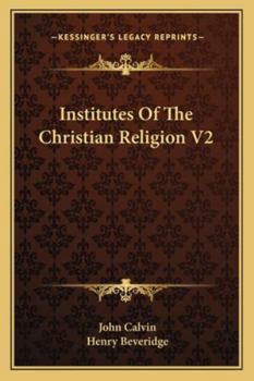 Paperback Institutes Of The Christian Religion V2 Book