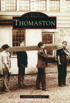 Thomaston - Book  of the Images of America: Connecticut
