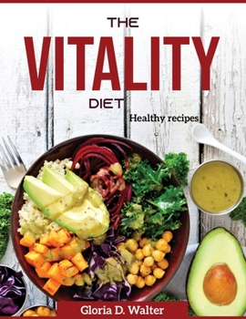 Paperback The Vitality Diet: Healthy recipes Book
