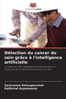 Paperback Détection du cancer du sein grâce à l'intelligence artificielle [French] Book