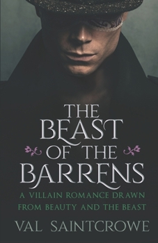 Paperback The Beast of the Barrens: a villain romance drawn from Beauty and the Beast Book