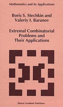 Paperback Extremal Combinatorial Problems and Their Applications Book