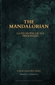 Paperback The mandalorian: La filosofía de sus personajes [Spanish] Book