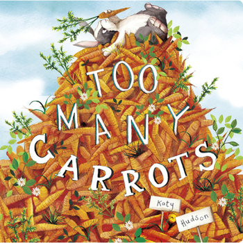 Board book Too Many Carrots Book