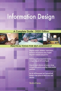 Paperback Information Design A Complete Guide - 2020 Edition Book