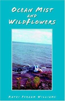 Hardcover Ocean Mist and Wildflowers Book