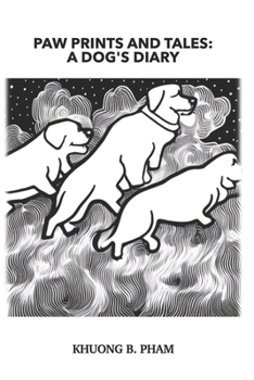 Paperback Paw Prints and Tales: A Dog's Diary Book