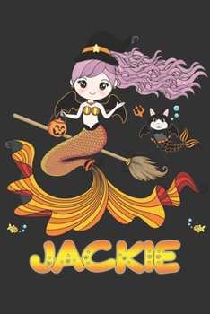 Paperback Jackie: Jackie Halloween Beautiful Mermaid Witch, Create An Emotional Moment For Jackie?, Show Jackie You Care With This Perso Book