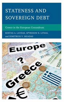 Paperback Stateness and Sovereign Debt: Greece in the European Conundrum Book