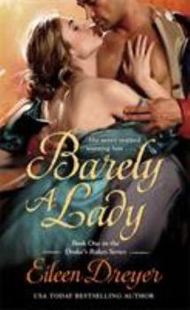 Barely a Lady - Book #1 of the Drake's Rakes