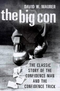 The Big Con: The Story of the Confidence Man