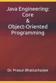 Java Engineering: Core & Object-Oriented Programming
