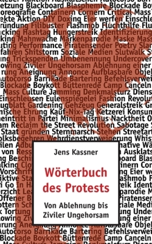 Paperback Wörterbuch des Protests: Von Ablehnung bis Ziviler Ungehorsam [German] Book