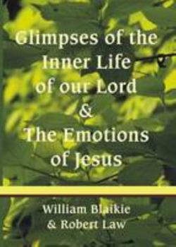 Hardcover Glimpses of the Inner Life of Christ Book