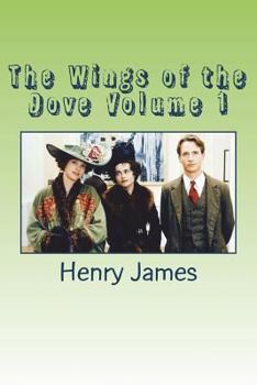 Paperback The Wings of the Dove Volume 1 Book