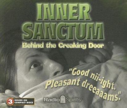 Audio CD Inner Sanctum: Behind the Creaking Door Book
