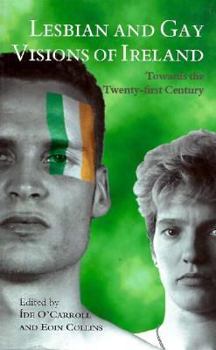 Paperback Lesbian and Gay Visions of Ireland: Towards the Twenty-First Century Book