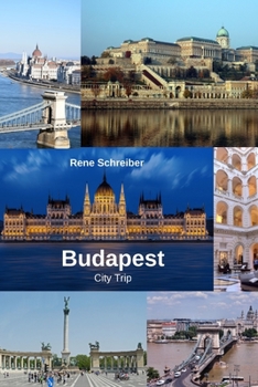 Paperback Budapest City Trip: City Trip: By bus, by boat, and running Book
