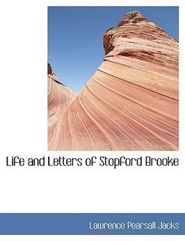 Paperback Life and Letters of Stopford Brooke [Large Print] Book