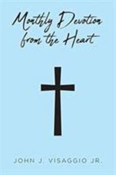 Paperback Monthly Devotion From The Heart Book