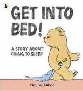 Paperback Get Into Bed!. Virginia Miller Book