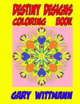 Paperback Destiny Designs Coloring Book: Outline designs, Large and small designs, notes designs. Book
