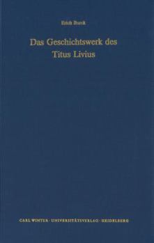 Das Geschichtswerk Des Titus Livius