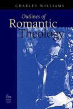 Paperback Outlines of Romantic Theology Book
