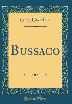 Hardcover Bussaco (Classic Reprint) Book