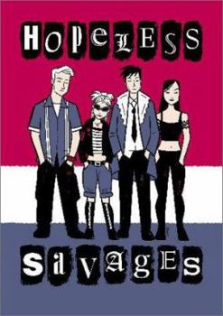 Paperback Hopeless Savages Volume 1 Book