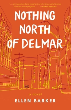 Paperback Nothing North of Delmar Book