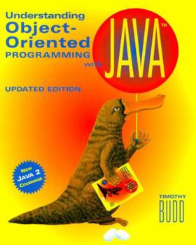 Paperback Understanding Object-Oriented Programming with Java: Updated Edition (New Java 2 Coverage) Book