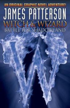 Hardcover Witch & Wizard, Volume 1: Battle for Shadowland Book