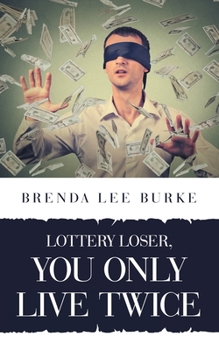 Paperback Lottery Loser, You Only Live Twice Book