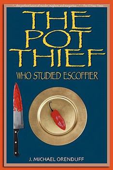 Paperback The Pot Thief Who Studied Escoffier Book
